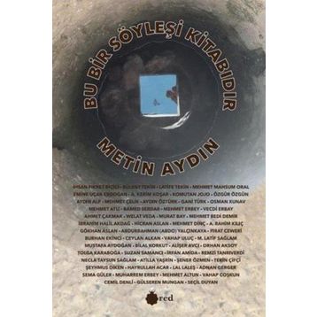 Bu Bir Söyleşi Kitabıdır Metin Aydın