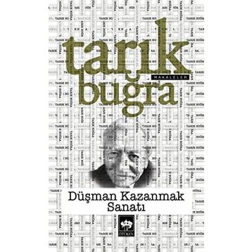 Bu Çağın Adı - Tarık Buğra
