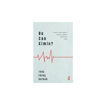 Bu Can Kimin? - Tuba Erkoç Baydar