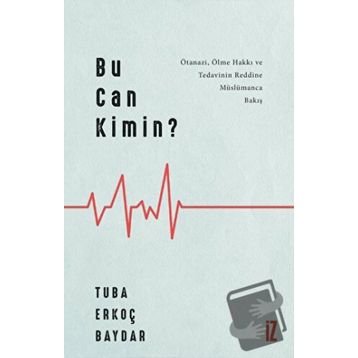 Bu Can Kimin? - Tuba Erkoç Baydar