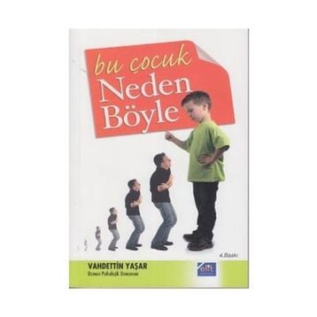 BU ÇOCUK NEDEN BÖYLE - VAHDETTIN YAŞAR