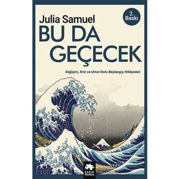 Bu Da Geçecek - Julia Samuel