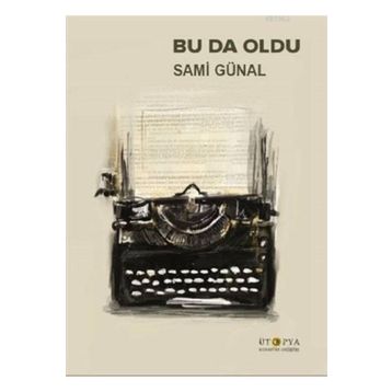 Bu Da Oldu - Sami Günal