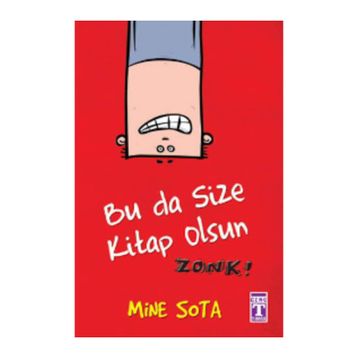 Bu da Size Kitap Olsun Zonk! - Mine Sota