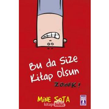 Bu da Size Kitap Olsun Zonk! - Mine Sota