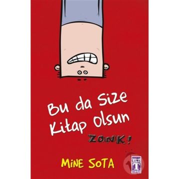 Bu da Size Kitap Olsun Zonk! - Mine Sota