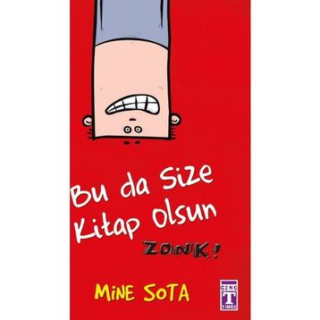 Bu da Size Kitap Olsun Zonk! - Mine Sota