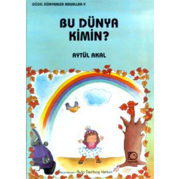 BU DÜNYA KIMIN - AYTÜL AKAL