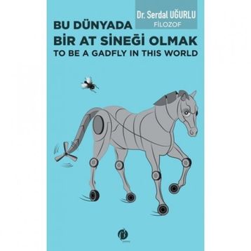 Bu Dünyada Bir At Sineği Olmak - Herdem Kitap