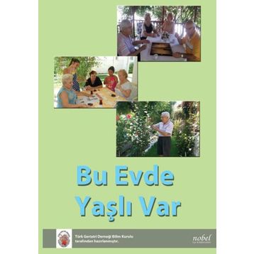 Bu Evde Yaşlı Var - Nobel Tıp Kitabevleri