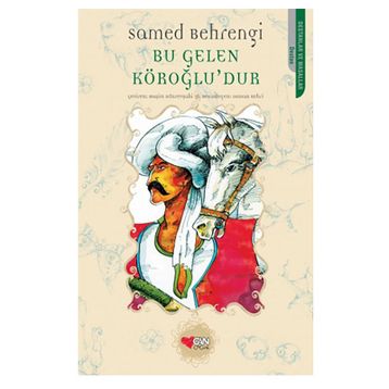 BU GELEN KÖROĞLU'DUR - SAMED BEHRENGI
