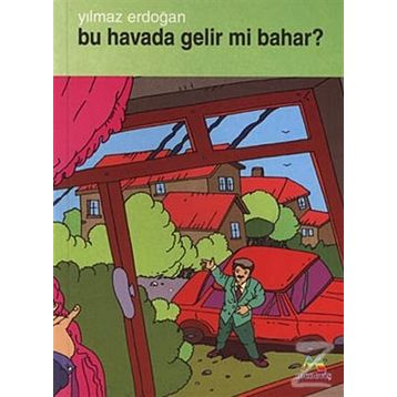 BU HAVADA GELIRMI BAHAR - YILMAZ ERDOĞAN