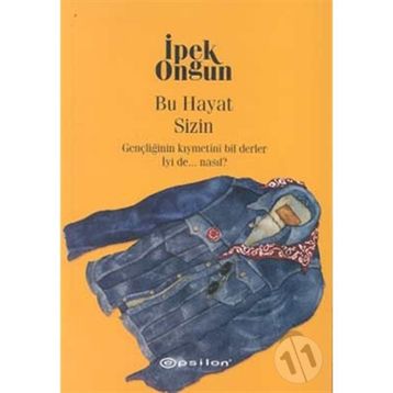 Bu Hayat Sizin - İpek Ongun