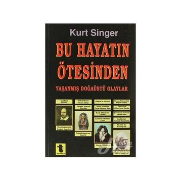 BU HAYATIN ÖTESİNDE - KURT SINGER