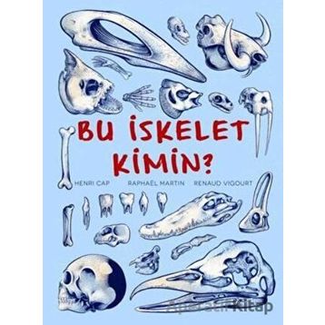 Bu İskelet Kimin? - Henri Cap