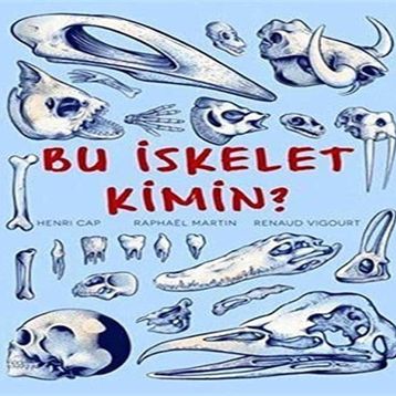 Bu İskelet Kimin? - Henri Cap
