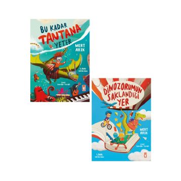 Bu Kadar Tantana Yeter + Dinozorumun Saklandığı Yer - 1. Sınıf Kitapları - Mert Arık