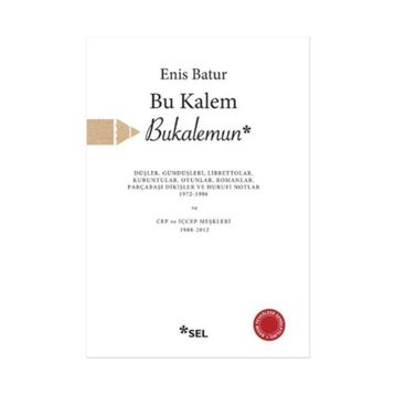 Bu Kalem Bukalemun - Enis Batur