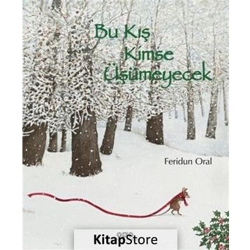 Bu Kış Kimse Üşümeyecek - Feridun Oral