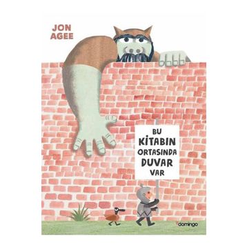 Bu Kitabın Ortasında Duvar Var - Jon Agee