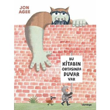 Bu Kitabın Ortasında Duvar Var - Jon Agee