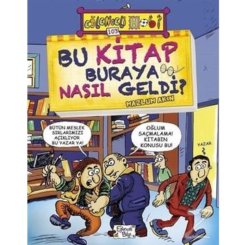 Bu Kitap Buraya Nasıl Geldi? - Mazlum Akın