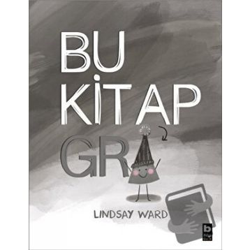 Bu Kitap Gri Lindsay Ward