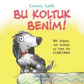 Bu Koltuk Benim! - Leonie Lord