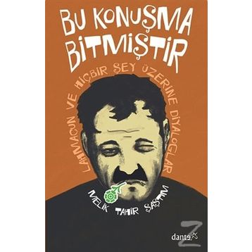Bu Konuşma Bitmiştir - Melik Tahir Şaştım