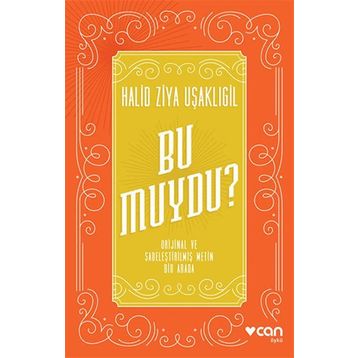 Bu muydu? - Halid Ziya Uşaklıgil