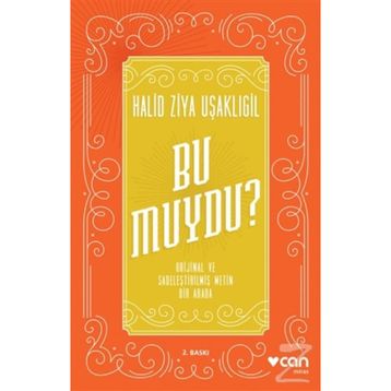 Bu Muydu? Orijinal ve Sadeleştirilmiş Metin Bir Arada - Halit Ziya Uşaklıgil