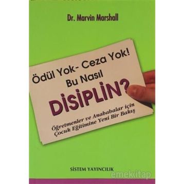 Bu Nasıl Disiplin? - marvin marshall