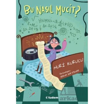 Bu Nasıl Mucit? - Tudem Yayınları