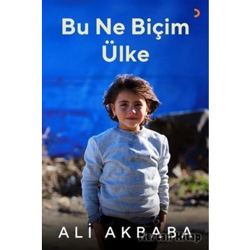 Bu Ne Biçim Ülke - Ali Akbaba