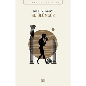Bu Ölümsüz - Roger Zelazny