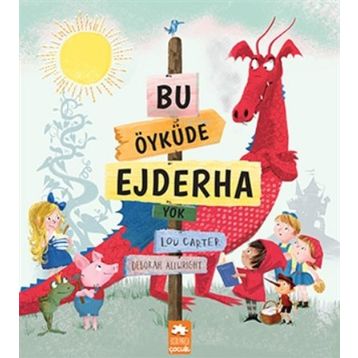Bu Öyküde Ejderha Yok - Lou Carter