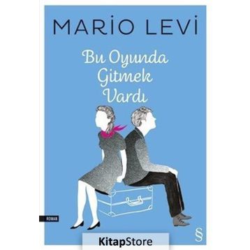 Bu Oyunda Gitmek Vardı - Mario Levi