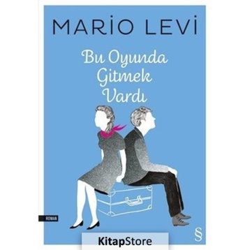 Bu Oyunda Gitmek Vardı - Mario Levi