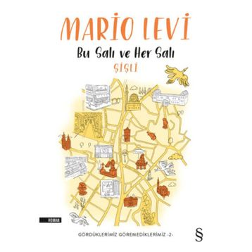 Bu Salı Ve Her Salı - Mario Levi