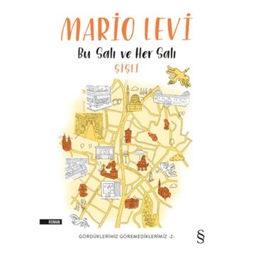 Bu Salı Ve Her Salı - Mario Levi