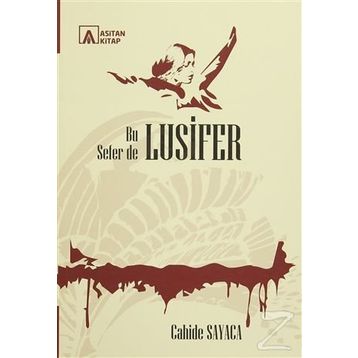 Bu Sefer De Lusifer - Cahide Sayaca