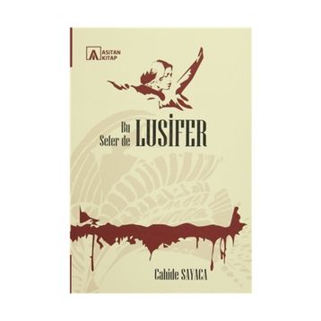 Bu Sefer De Lusifer - Cahide Sayaca
