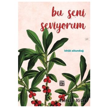 Bu Seni Seviyorum - İshak Altundağ