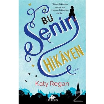 Bu Senin Hikayen - Katy Regan