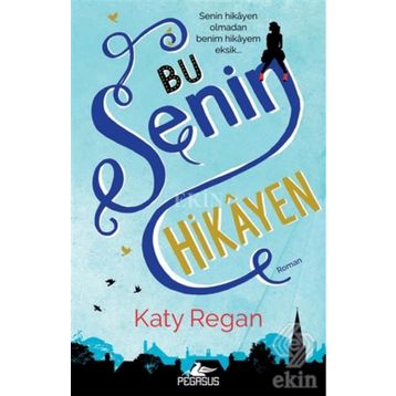 Bu Senin Hikayen - Katy Regan