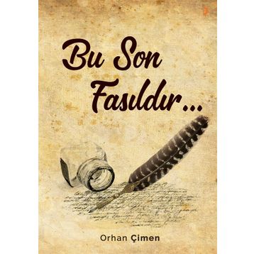 Bu Son Fasıldır - Orhan Çimen