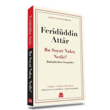 Bu Soyut Nakış Nedir? - Rubailerden Seçmeler - Feriüddin Attar