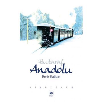 BU TARAF ANADOLU - EMIR KALKAN
