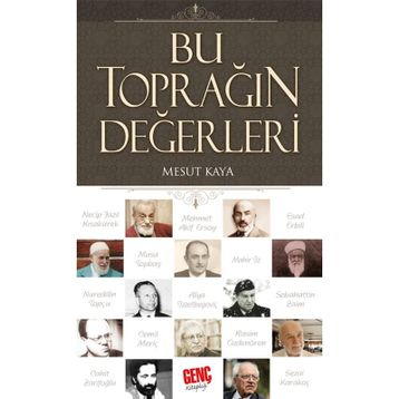 Bu Toprağın Değerleri Mesut Kaya