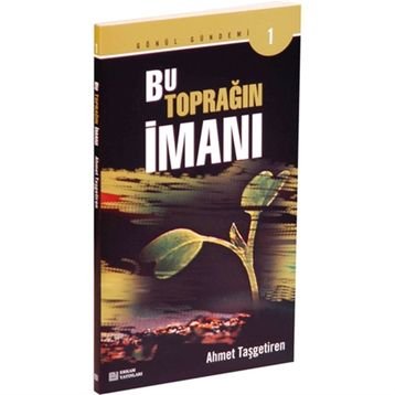 BU TOPRAĞIN İMANI - AHMET TAŞGETİREN